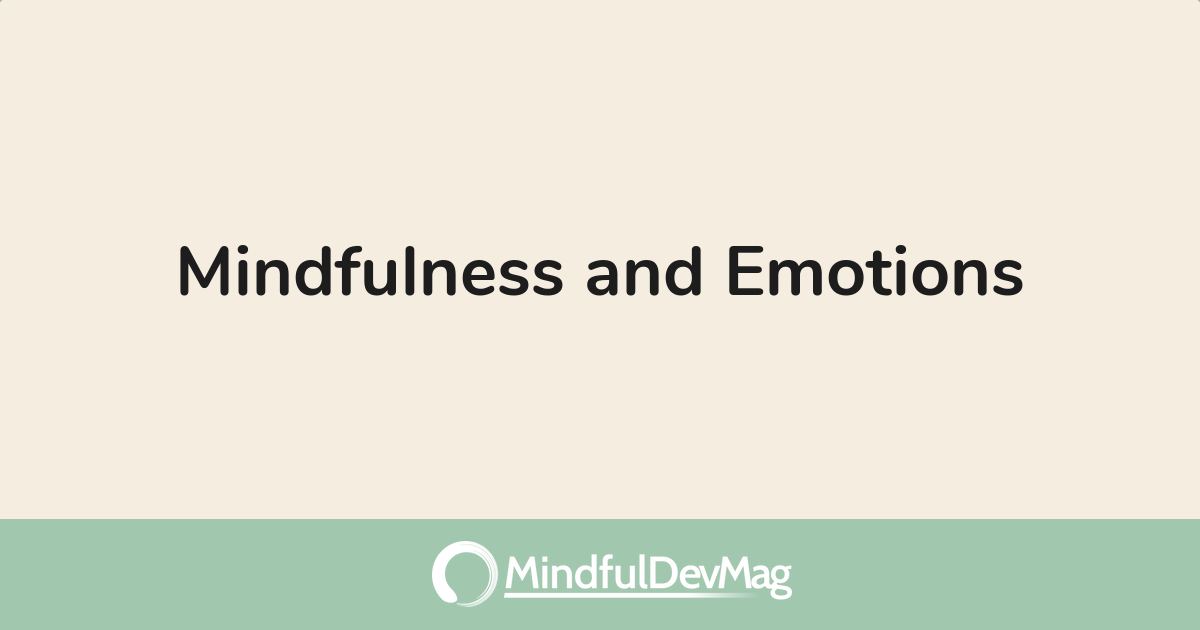 Mindfulness and Emotions